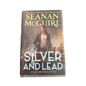 Silver and Lead by Seanan McGuire | October Daye #20 Paperback